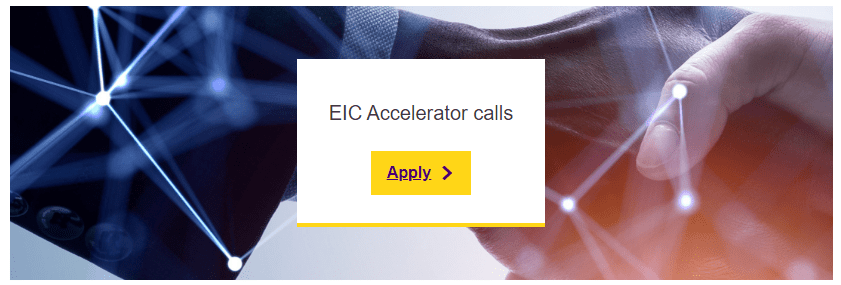 White box with text "EIC Accelerator calls" and call to action/action button "Apply"