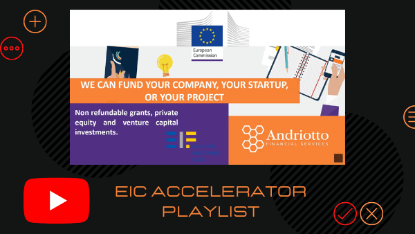 EIC Accelerator: la migliore opportunità di finanziamento per il tuo progetto!