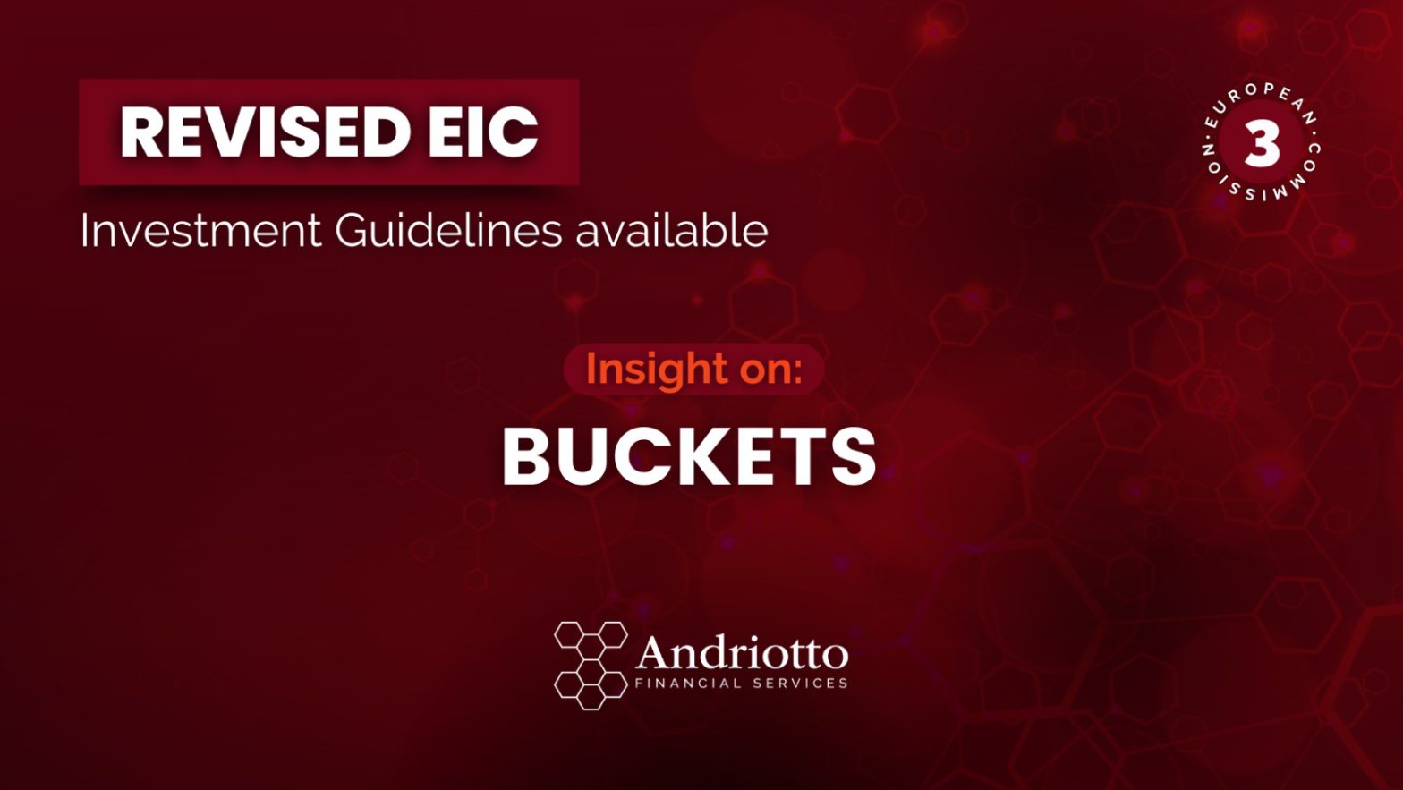 Red background with the title "Revised EIC Investment Guidelines available. Insight on buckets (investment scenarios)".