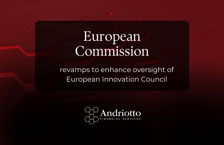 European Commission revamps to enhance oversight of European Innovation Council