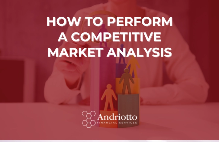 How to Perform a Competitive Market Analysis